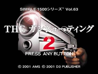 Simple 1500 Series Vol. 63: The Gun Shooting 2 - Screenshot - Game Title (null) - 640x480