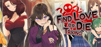 Find Love or Die Trying - Banner (null) - 460x215