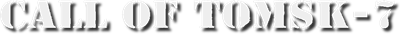 Call of Tomsk-7 - Clear Logo (World) - 1289x112