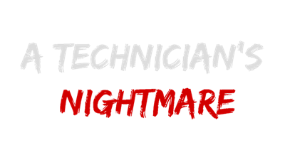A Technician's Nightmare - Clear Logo (null) - 640x360