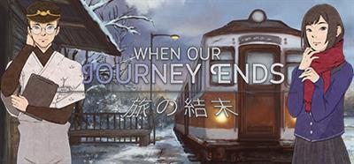 When Our Journey Ends: A Visual Novel - Banner (World) - 460x215