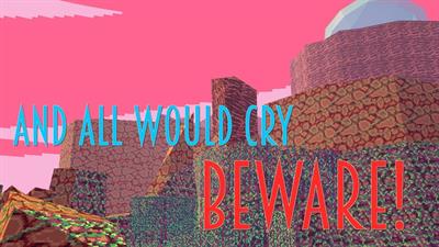 And All Would Cry Beware! - Banner (World) - 1280x720