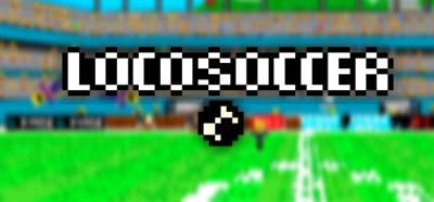 LocoSoccer - Banner (null) - 460x215