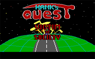 Hank's Quest: Victim of Society - Screenshot - Game Title (null) - 640x400