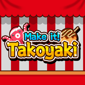 Make it! Takoyaki - Square (North America) - 1024x1024