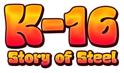K-16: Story of Steel  - Clear Logo (World) - 894x530