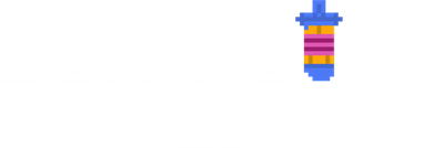 DON'T GIVE UP: A Cynical Tale - Clear Logo (null) - 631x212