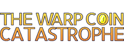 The Warp Coin Catastrophe - Clear Logo (null) - 400x175