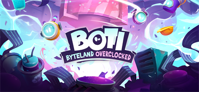 Boti: Byteland Overclocked - Banner (null) - 1600x740