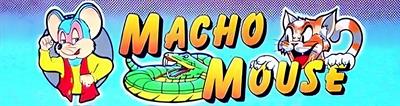 Macho Mouse - Arcade - Marquee (null) - 2000x532