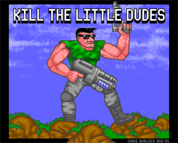 Kill the Little Dudes - Screenshot - Game Title (null) - 320x256