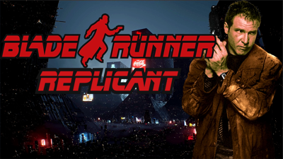 Blade Runner: Replicant Edition - Banner (World) - 1920x1080