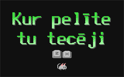 Kur Pelite Tu Teceji - Screenshot - Game Title (null) - 320x200
