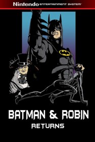 Batman & Robin Returns - Fanart - Box - Front (null) - 600x900