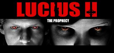 Lucius II: The Prophecy - Banner (null) - 460x215