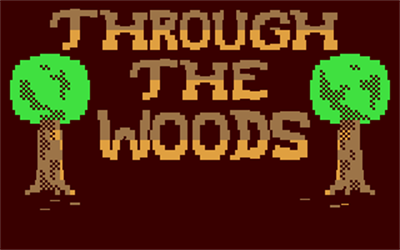 Through the Woods - Screenshot - Game Title (null) - 320x200