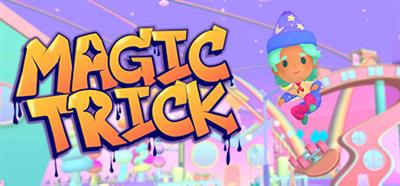 Magic Trick - Banner (null) - 460x215