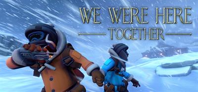 We Were Here Together - Banner (null) - 460x215