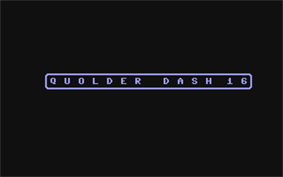 Quolder Dash 16 - Screenshot - Game Title (null) - 320x200