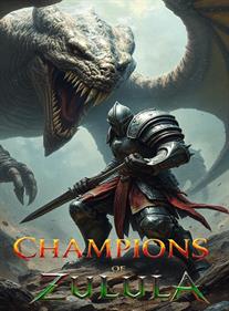 Champions of Zulula - Fanart - Box - Front (null) - 592x800