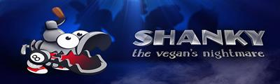 Shanky: The Vegan's Nightmare - Arcade - Marquee (World) - 1000x300