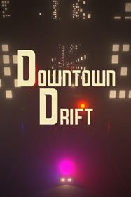 Downtown Drift - Box - Front (World) - 600x900