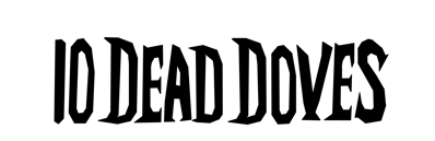 10 Dead Doves - Clear Logo (World) - 2862x928