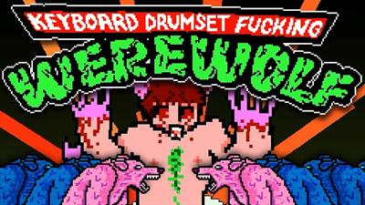 Keyboard Drumset Fucking Werewolf - Banner (World) - 1280x720