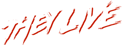 They Live - Clear Logo (null) - 4819x1782