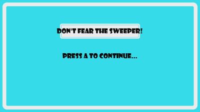 Don't Fear The Sweeper - Screenshot - Game Title (World) - 1200x675