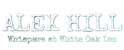 Alex Hill: Whispers at White Oak Inn - Clear Logo (World) - 1024x416