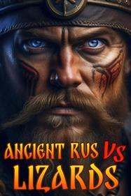 ANCIENT RUS VS LIZARDS - Box - Front (null) - 600x900