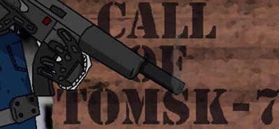 Call of Tomsk-7 - Arcade - Marquee (World) - 460x215