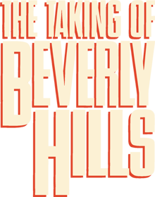 The Taking of Beverly Hills - Clear Logo (United States) - 400x509