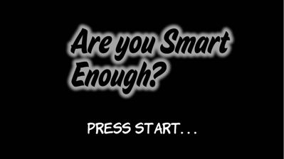 Are You Smart Enough? - Screenshot - Game Title (World) - 1000x562