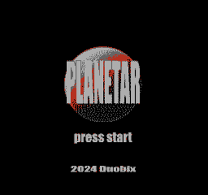 Planetar: Famicom16 Edition - Screenshot - Game Title (World) - 256x240