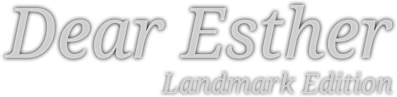 Dear Esther: Landmark Edition - Clear Logo (null) - 757x185