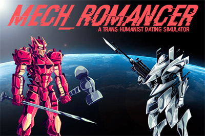 Mech_Romancer: A Transhumanist Robot Dating Simulator - Box - Front (World) - 1621x1080