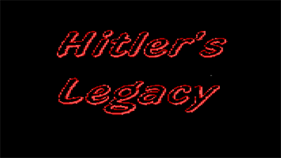 Hitler's Legacy - Screenshot - Game Title (null) - 1920x1080