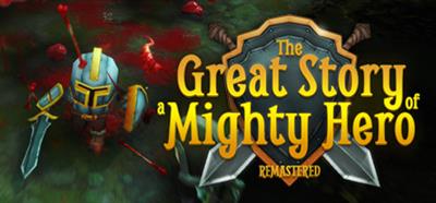 The Great Story of a Mighty Hero: Remastered - Banner (null) - 460x215
