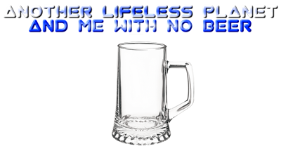 Another Lifeless Planet and Me With No Beer - Clear Logo (null) - 1298x699