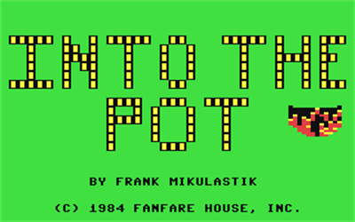 Into the Pot - Screenshot - Game Title (null) - 320x200