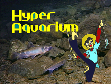 Hyper Aquarium: Tansui-hen - Screenshot - Game Title (null) - 640x480