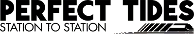 Perfect Tides: Station to Station - Clear Logo (World) - 826x147