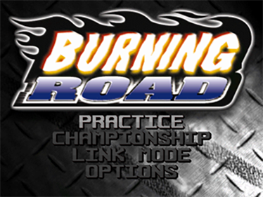 Burning Road - Screenshot - Game Title - 640x480