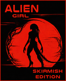 Alien Girl: Skirmish Edition - Fanart - Box - Front (Europe) - 1134x1387