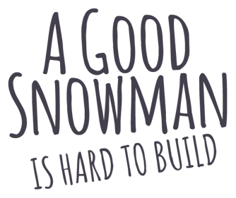 A Good Snowman Is Hard To Build - Clear Logo (World) - 566x476