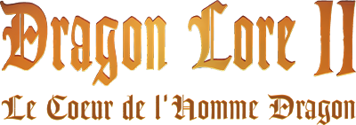 Dragon Lore II: The Heart of the Dragon Man - Clear Logo (France) - 400x141