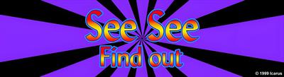 See See Find Out - Arcade - Marquee (null) - 3840x1048