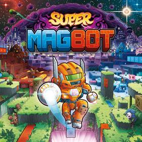 Super Magbot - Square (null) - 1440x1440